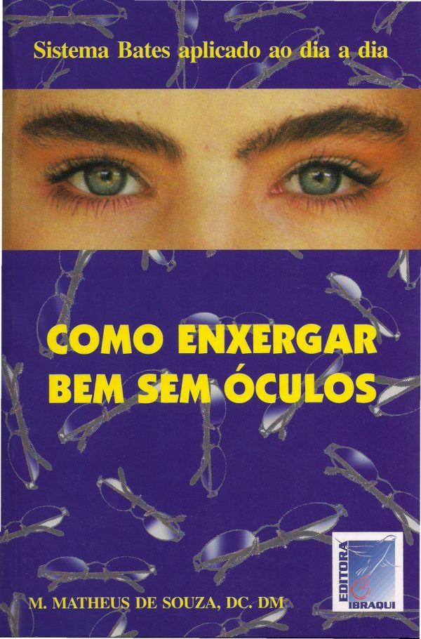 Como enxergar bem sem óculos